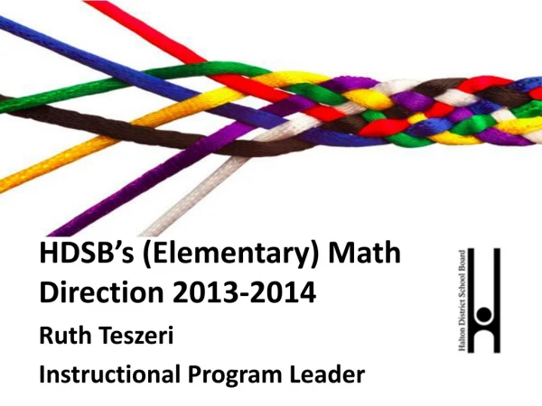 HDSB’s ( Elementary ) Math Direction 2013-2014