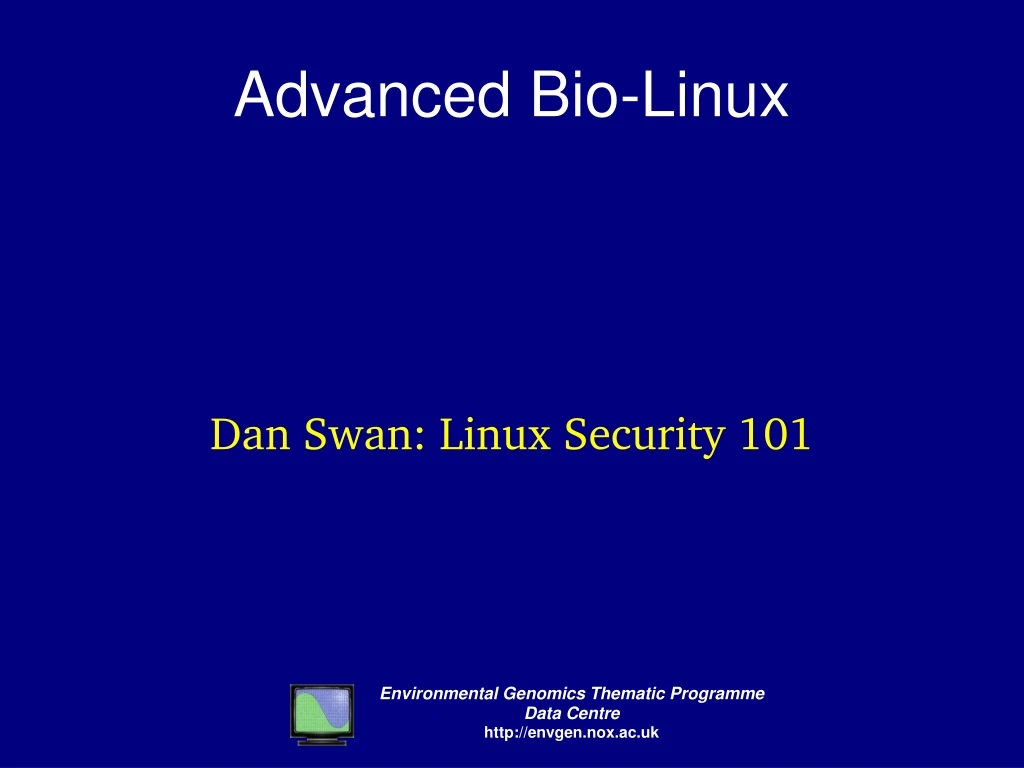 dan swan linux security 101