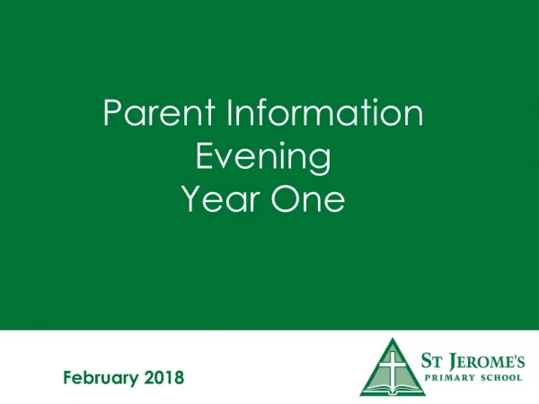 Parent Information Evening Year One