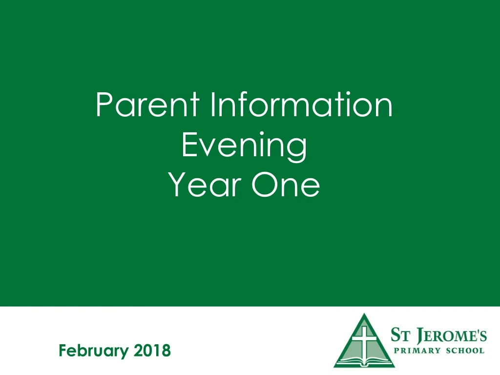 parent information evening year one