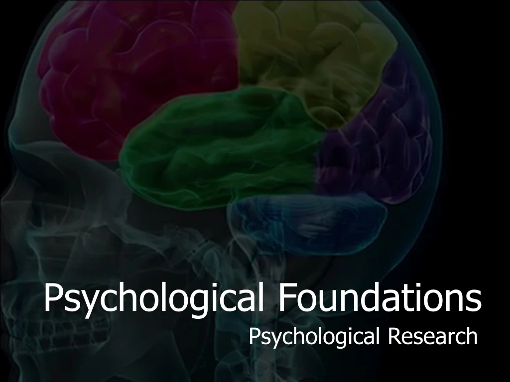 psychological foundations