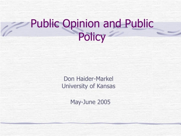 Public Opinion and Public Policy