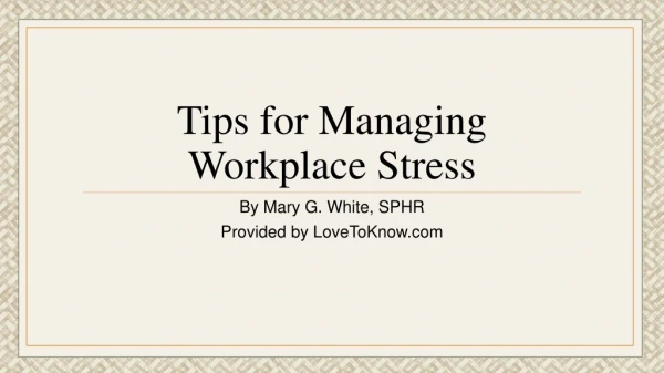 Tips for Managing Workplace Stress