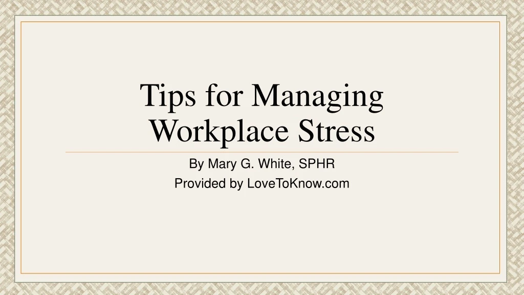 tips for managing workplace stress