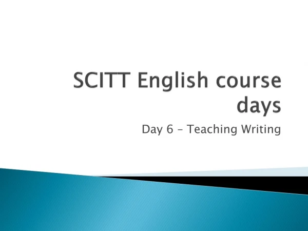 SCITT English course days