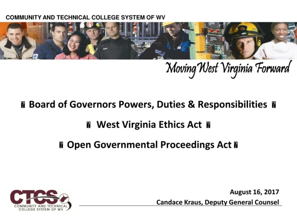? Board of Governors Powers, Duties &amp; Responsibilities ? ? West Virginia Ethics Act ?