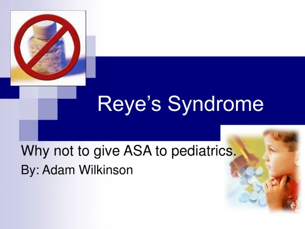 Reye’s Syndrome