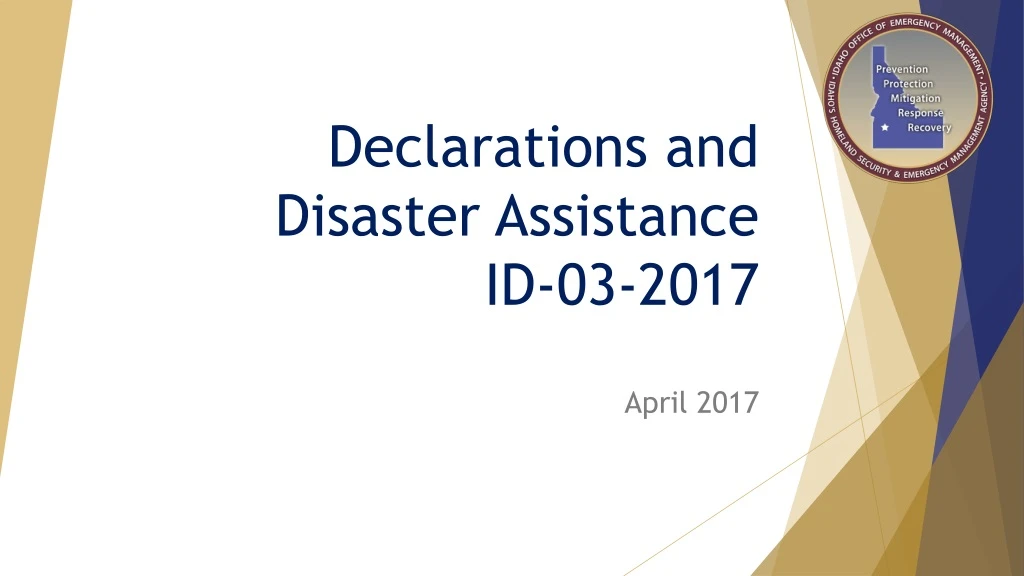 declarations and disaster assistance id 03 2017