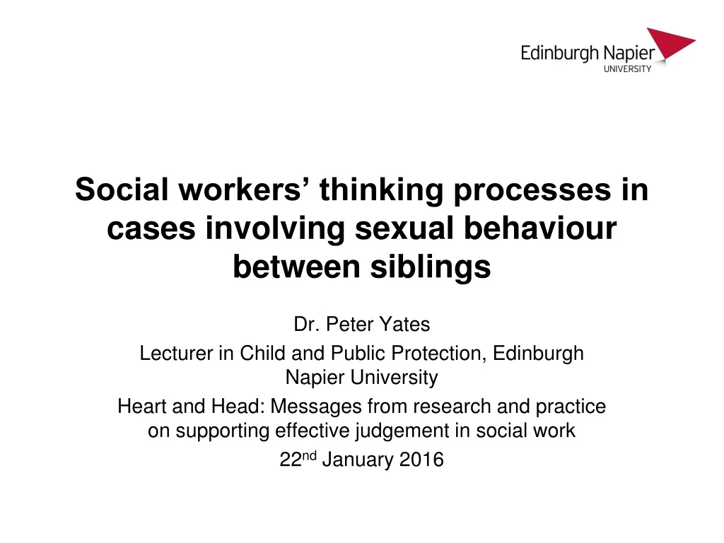 social workers thinking processes in cases involving sexual behaviour between siblings