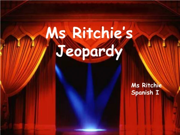 Ms Ritchie’s Jeopardy
