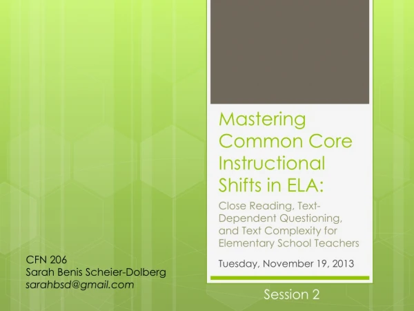 Mastering Common Core Instructional Shifts in ELA: