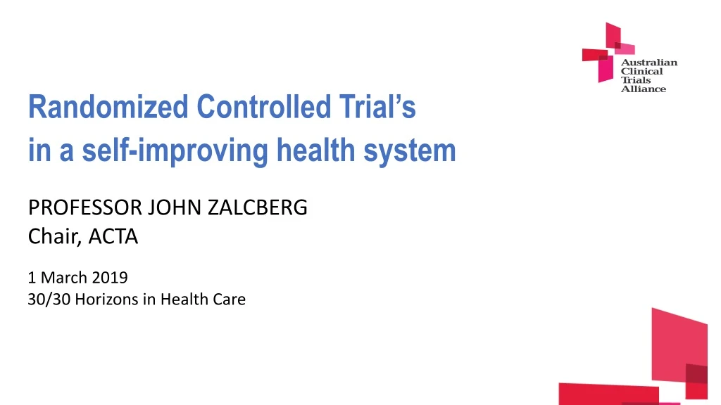 randomized controlled trial s in a self improving