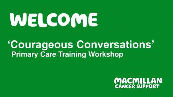 ‘Courageous Conversations’ Primary Care Training Workshop