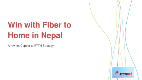 Win with Fiber to Home in Nepal