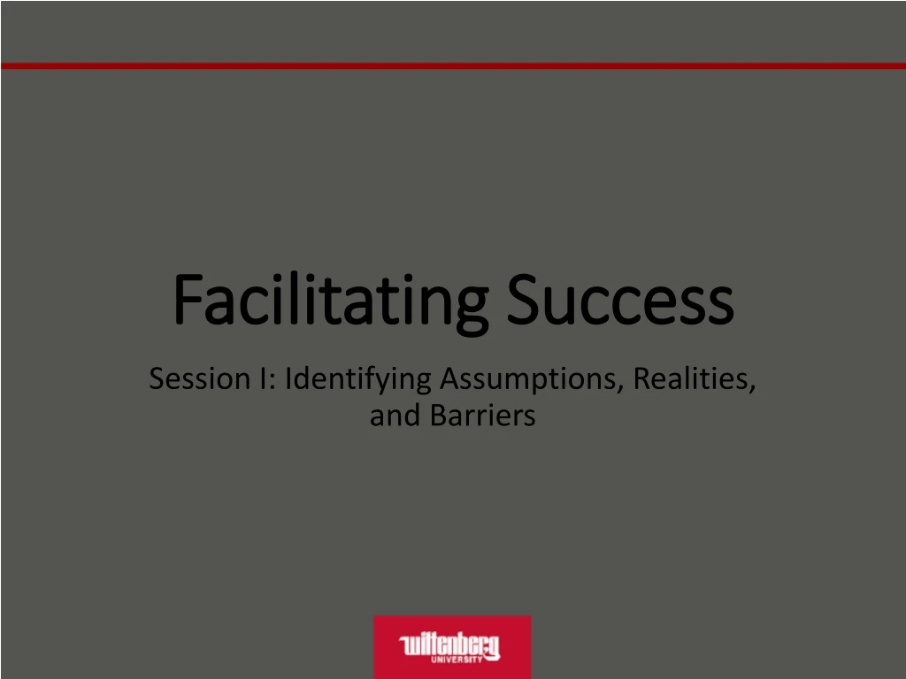 facilitating success