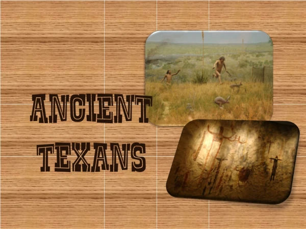Ancient Texans