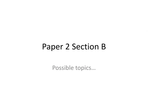 Paper 2 Section B