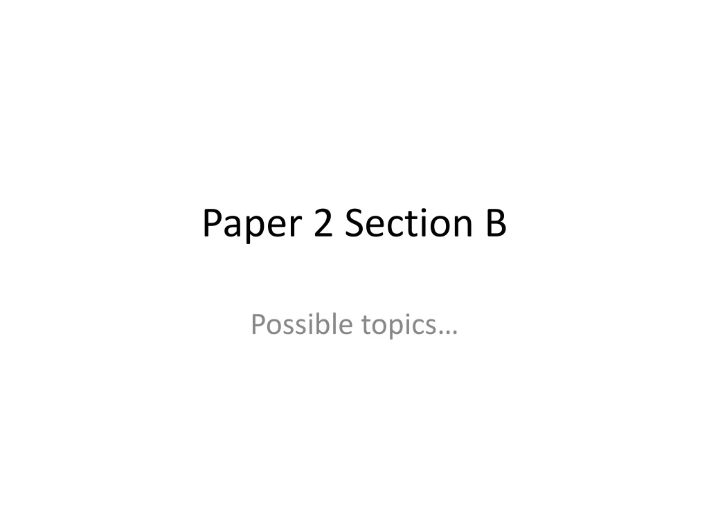 paper 2 section b
