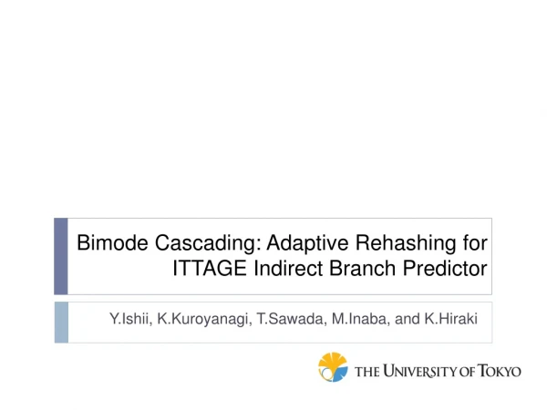 Bimode Cascading: Adaptive Rehashing for ITTAGE Indirect Branch Predictor