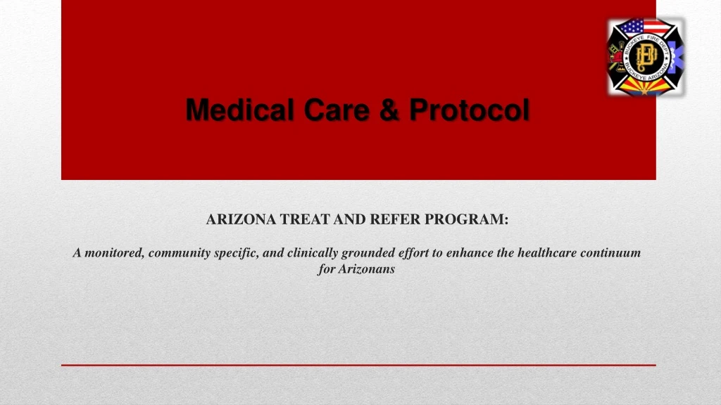 medical care protocol arizona treat and refer