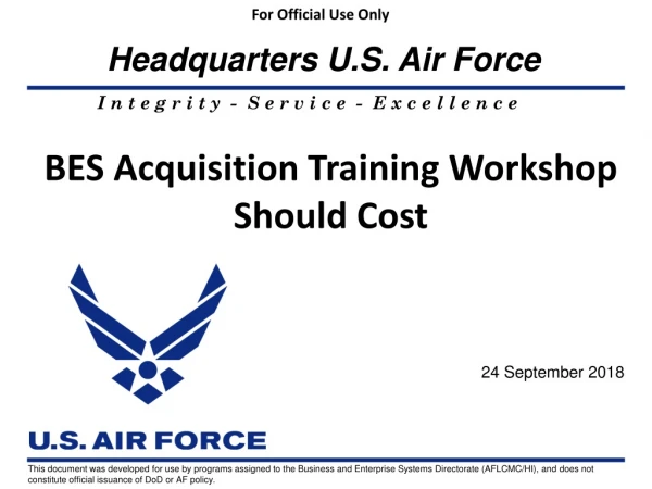 BES Acquisition Training Workshop Should Cost