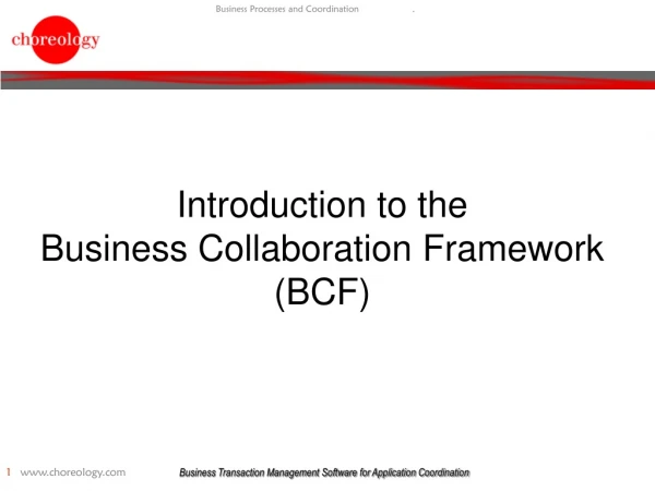 Introduction to the Business Collaboration Framework (BCF)