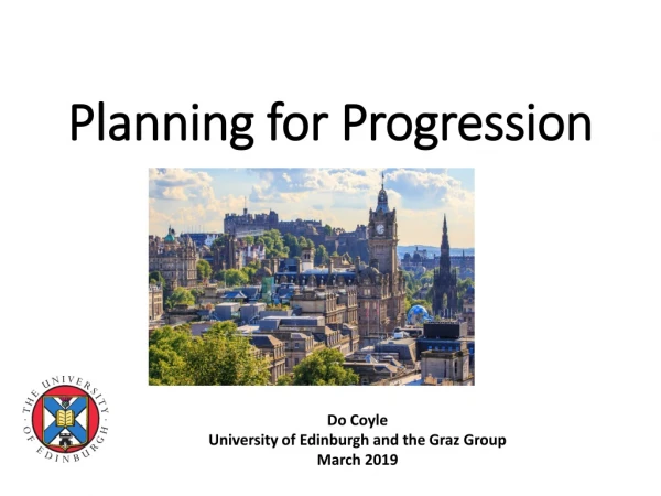 Planning for Progression