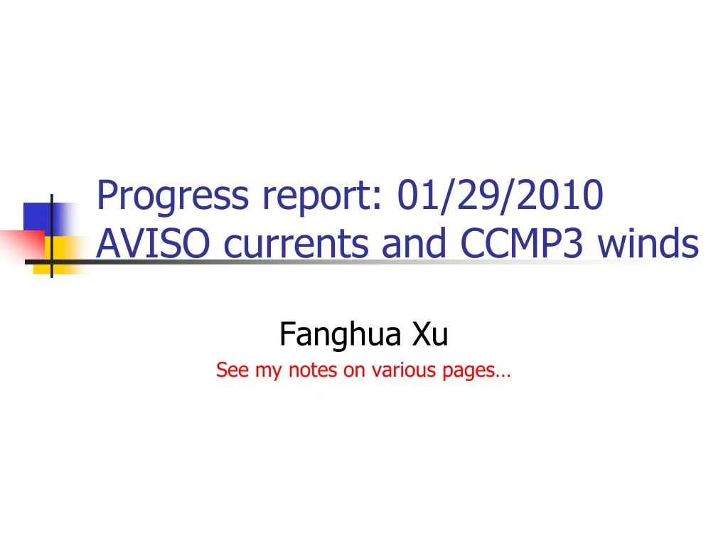 progress report 01 29 2010 aviso currents and ccmp3 winds