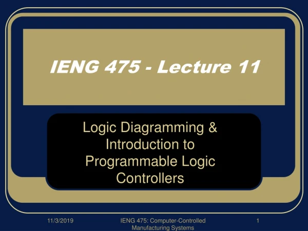 IENG 475 - Lecture 11