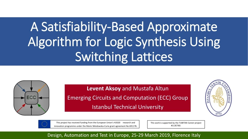 a satisfiability based approximate algorithm for logic synthesis using switching lattices