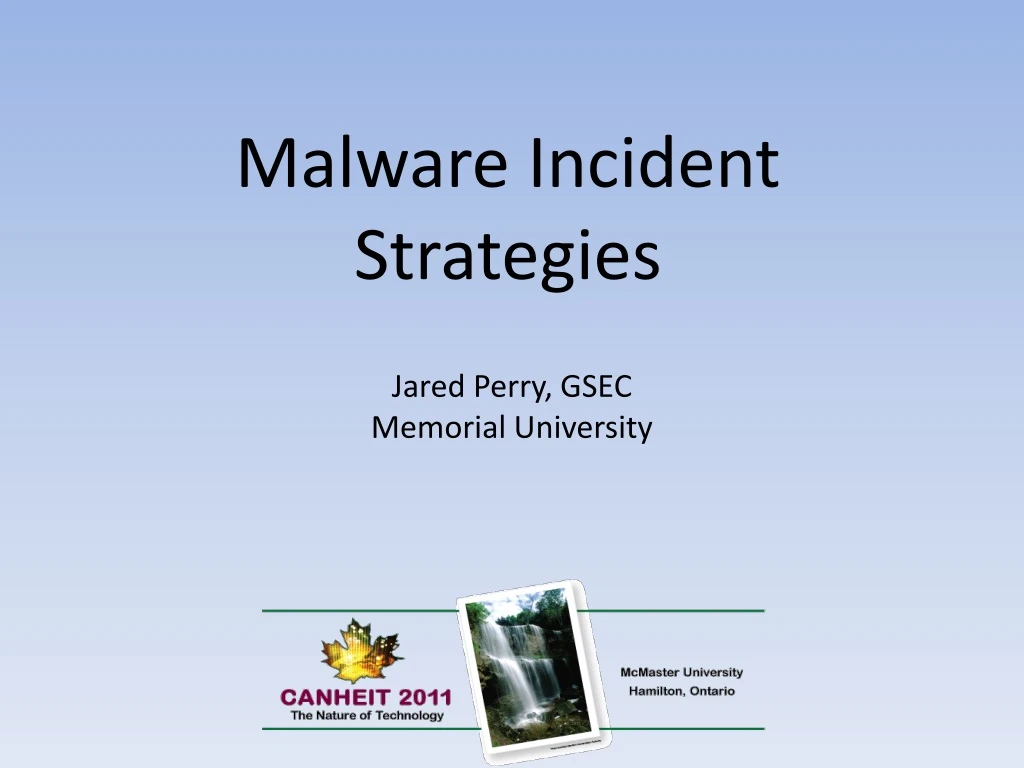 malware incident strategies