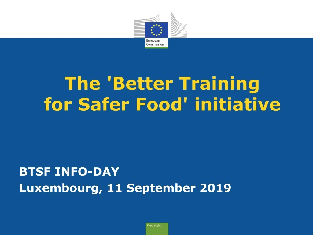 the better training for safer food initiative