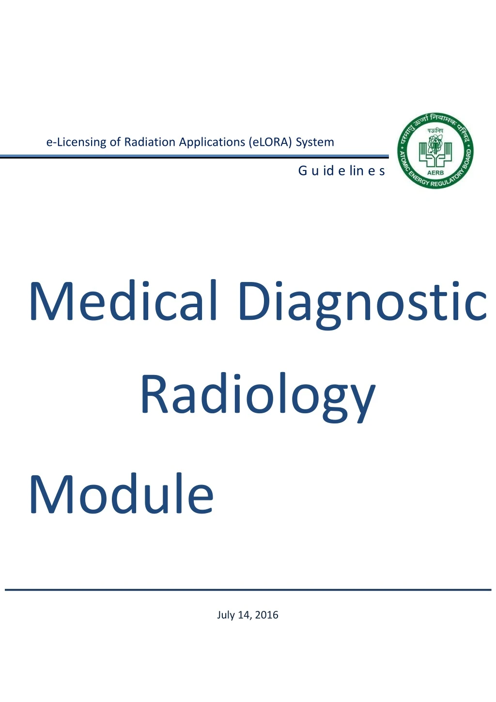 e licensing of radiation applications elora