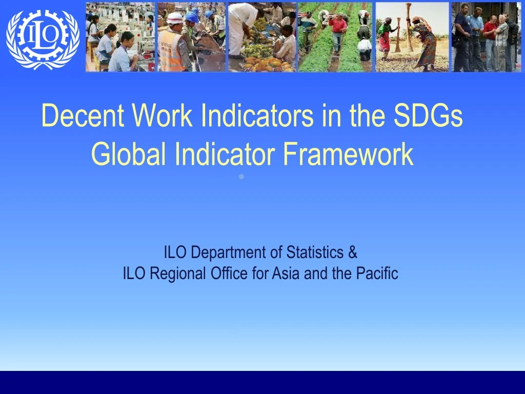 decent work indicators in the sdgs global indicator framework