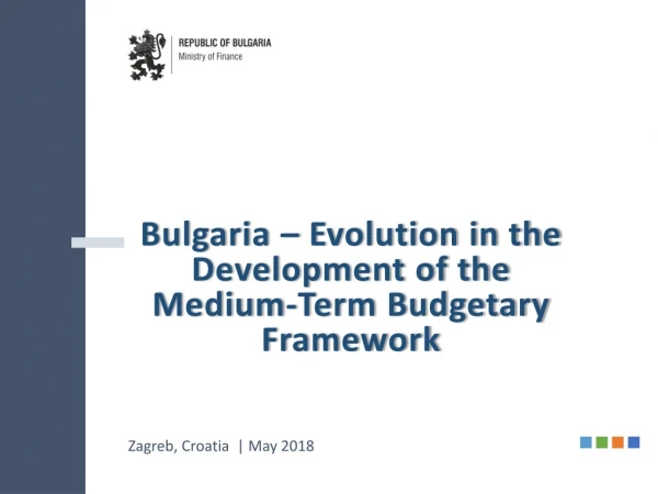 Bulgari a – Evolution in the Development of the Medium-Term Budgetary Framework