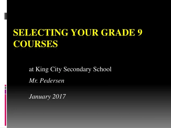 Selecting Your grade 9 courses