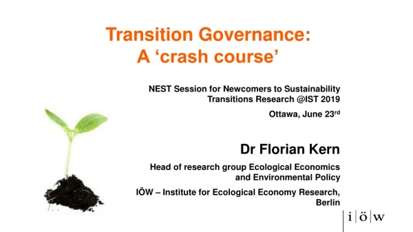Transition Governance: A ‘ crash course’