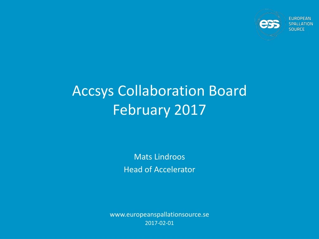 accsys collaboration board february 2017