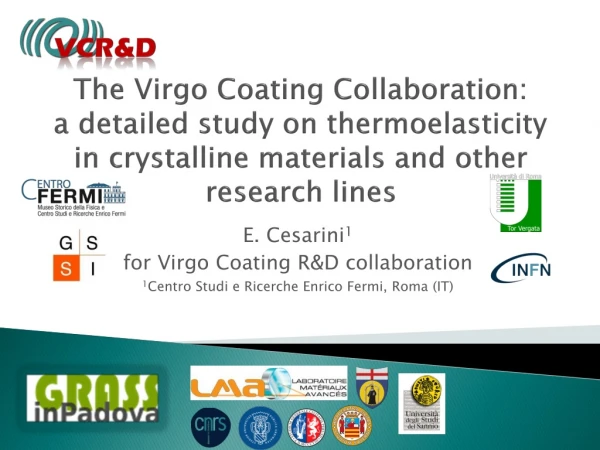E. Cesarini 1 for Virgo Coating R&amp;D collaboration