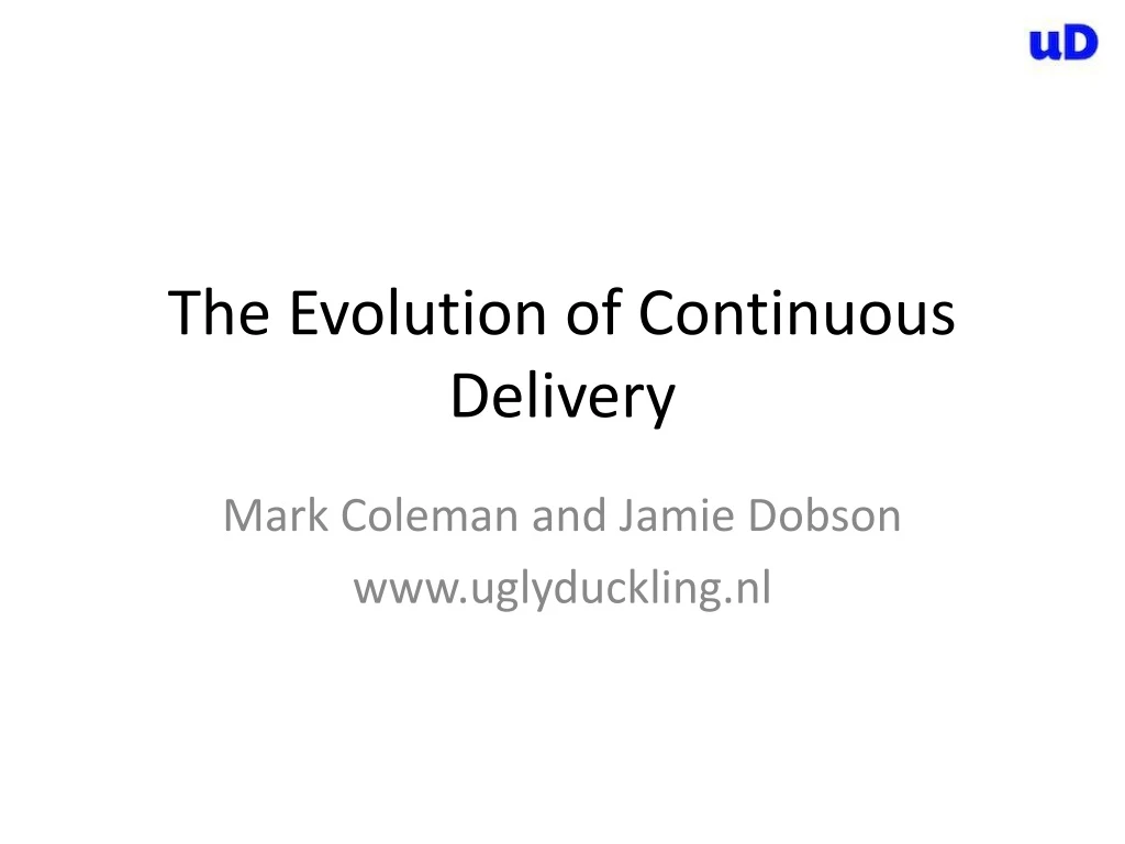 the evolution of continuous delivery