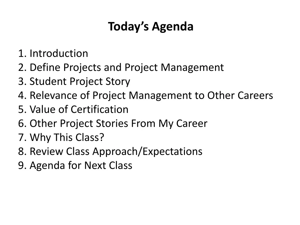 today s agenda 1 introduction 2 define projects