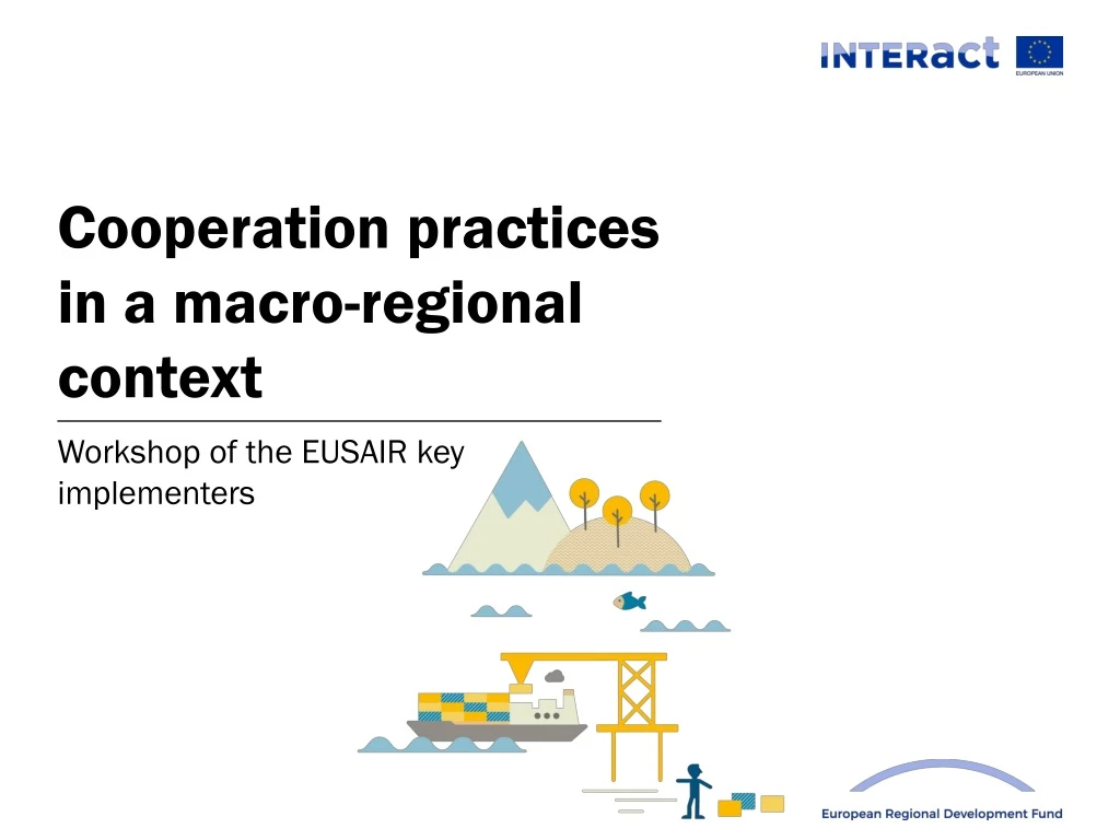 cooperation practices in a macro regional context