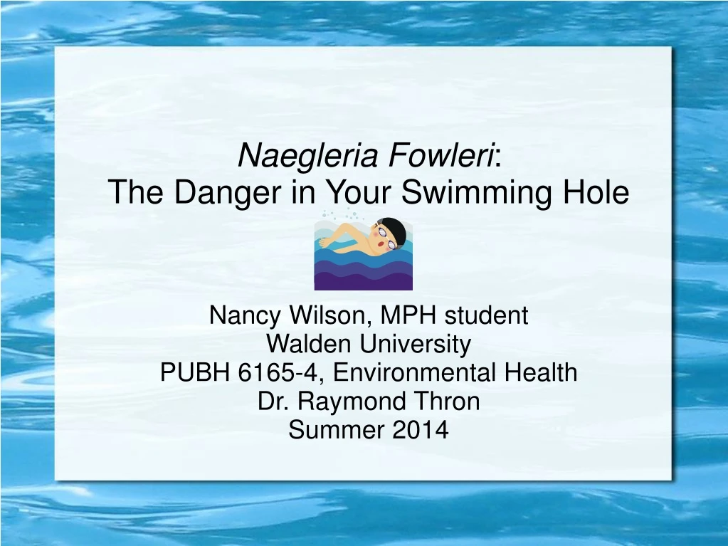 naegleria fowleri the danger in your swimming