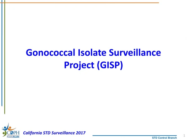 Gonococcal Isolate Surveillance Project ( GISP)