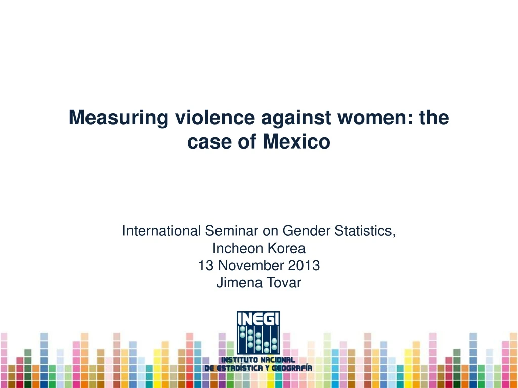 measuring violence against women the case of mexico