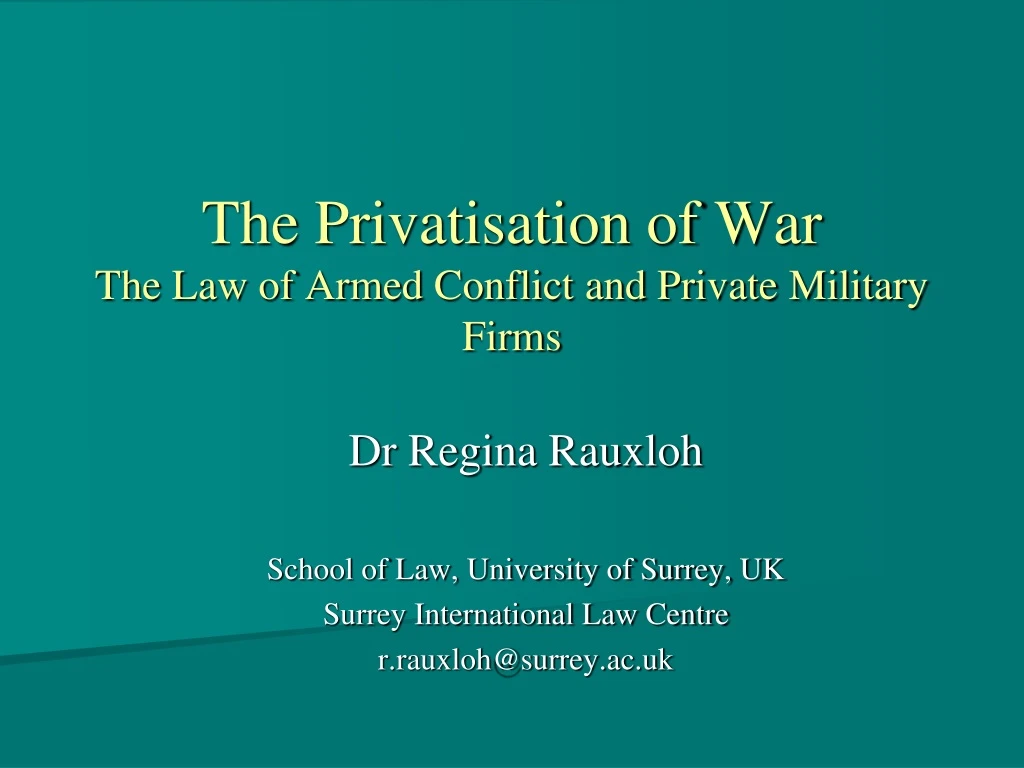 the privatisation of war the law of armed conflict and private military firms
