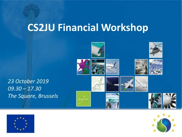 CS2JU Financial Workshop