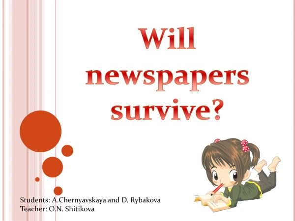 Will newspapers survive?