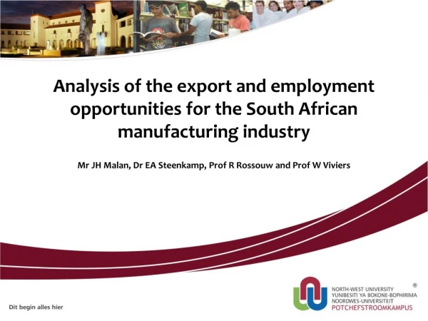 Analysis of the export and employment opportunities for the South African manufacturing industry