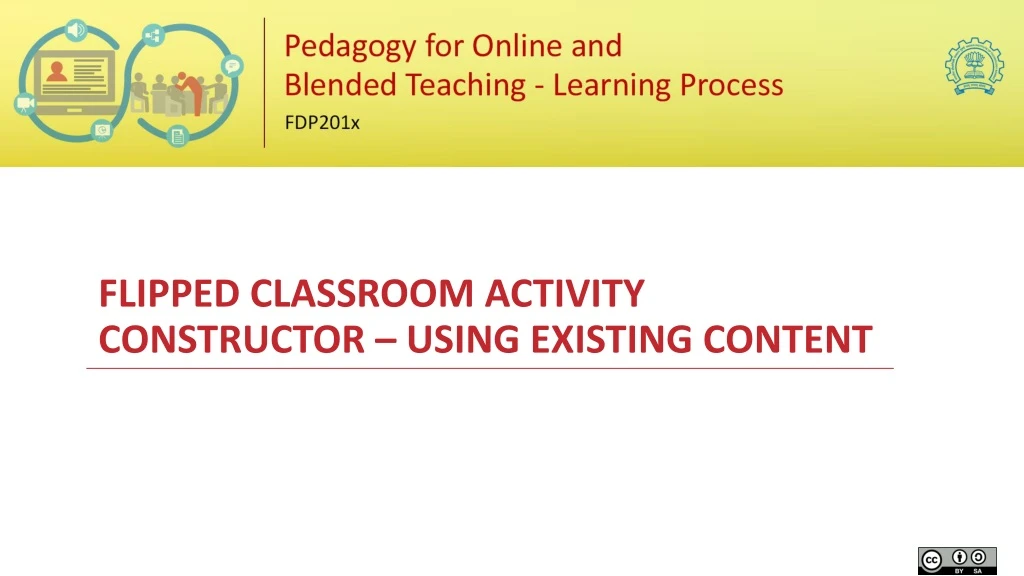 flipped classroom activity constructor using existing content